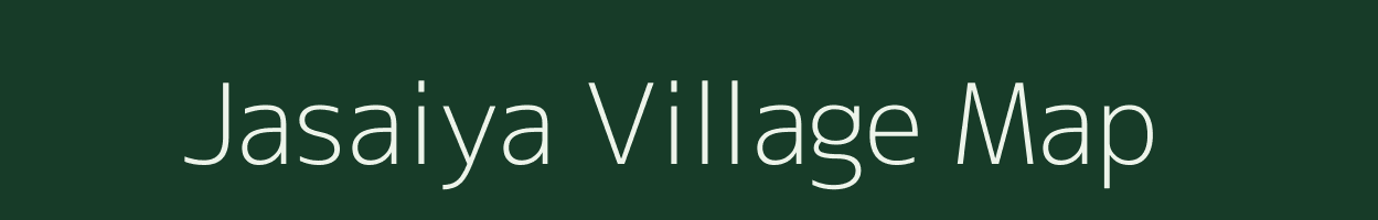 Jasaiya village map in Madhya Pradesh