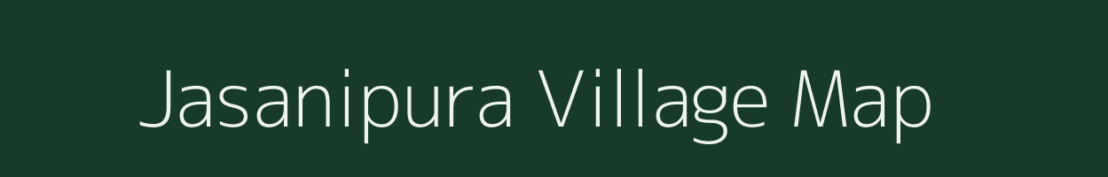 Jasanipura village map in Rajasthan