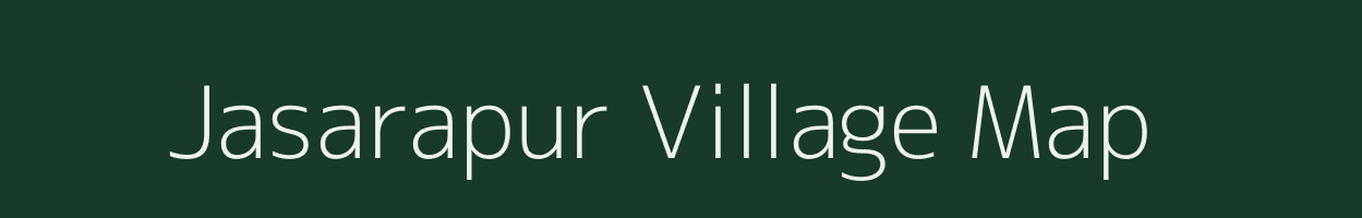 Jasarapur village map in Uttar Pradesh