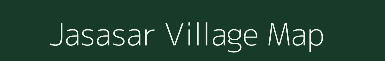 Jasasar village map in Rajasthan