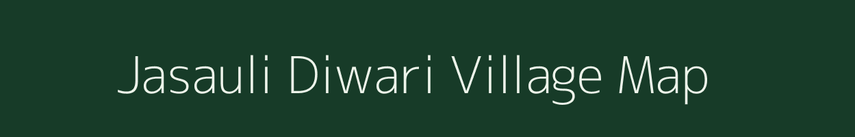 Jasauli Diwari village map in Uttar Pradesh