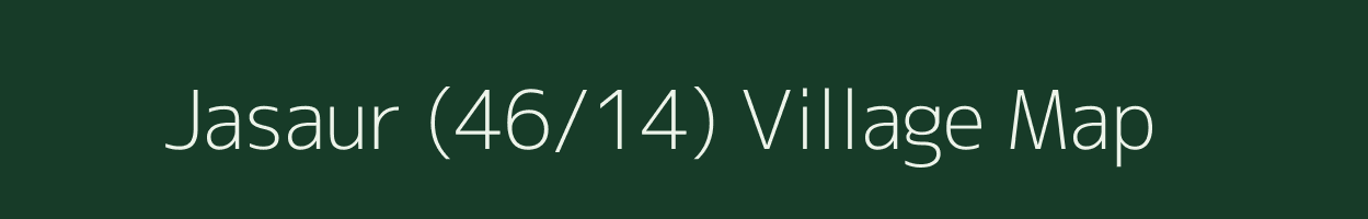 Jasaur (46/14) village map in Himachal Pradesh