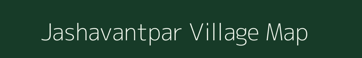 Jashavantpar village map in Gujarat