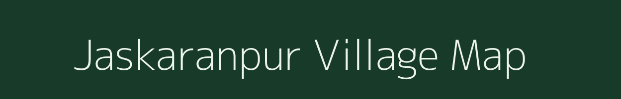 Jaskaranpur village map in Rajasthan