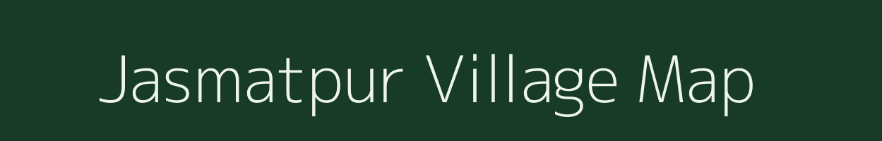 Jasmatpur village map in Bihar