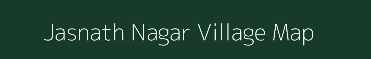 Jasnath Nagar village map in Rajasthan