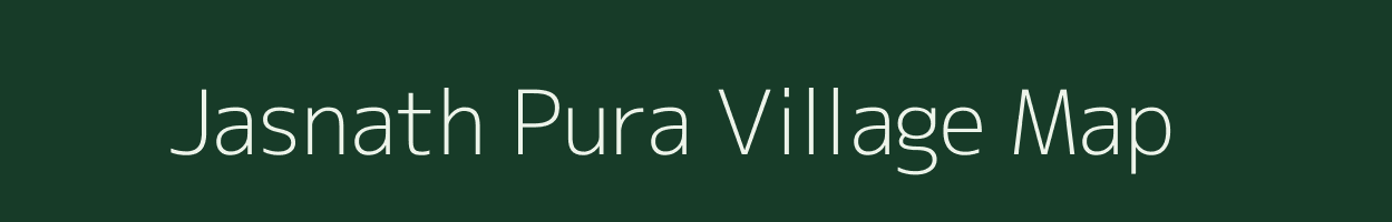 Jasnath Pura village map in Rajasthan