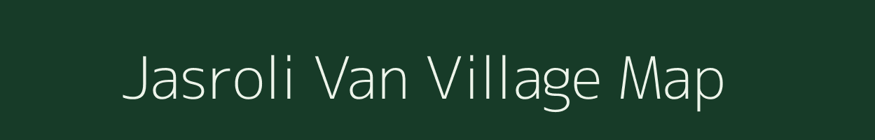 Jasroli Van village map in Uttarakhand