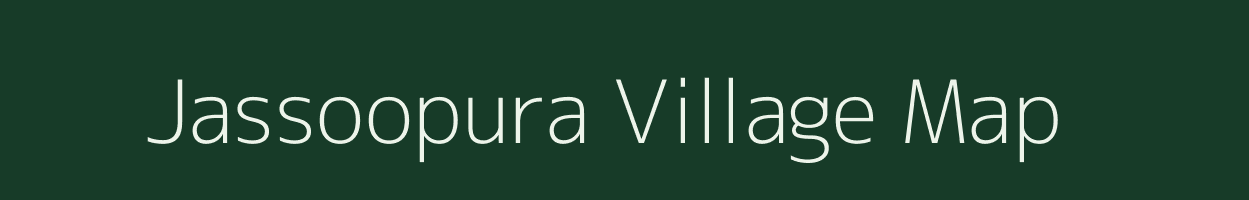 Jassoopura village map in Rajasthan