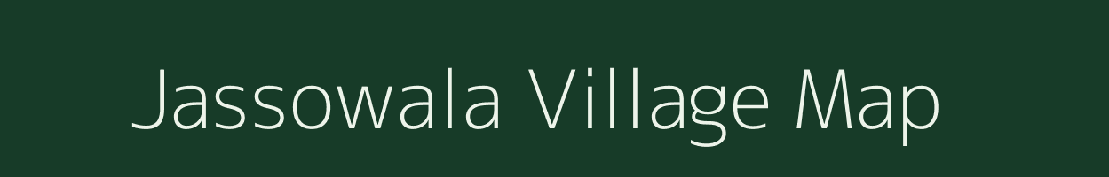 Jassowala village map in Uttarakhand