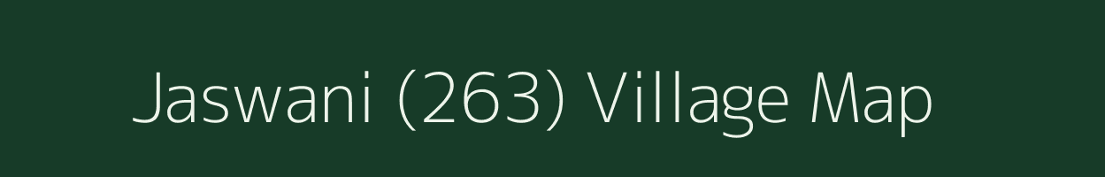 Jaswani (263) village map in Himachal Pradesh