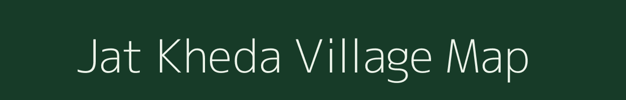 Jat Kheda village map in Madhya Pradesh