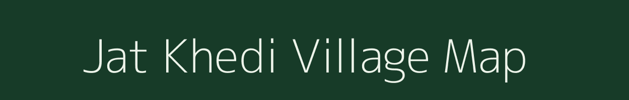 Jat Khedi village map in Madhya Pradesh