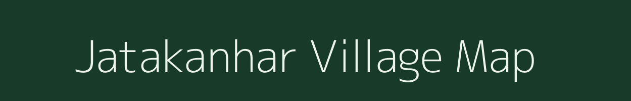 Jatakanhar village map in Chhattisgarh