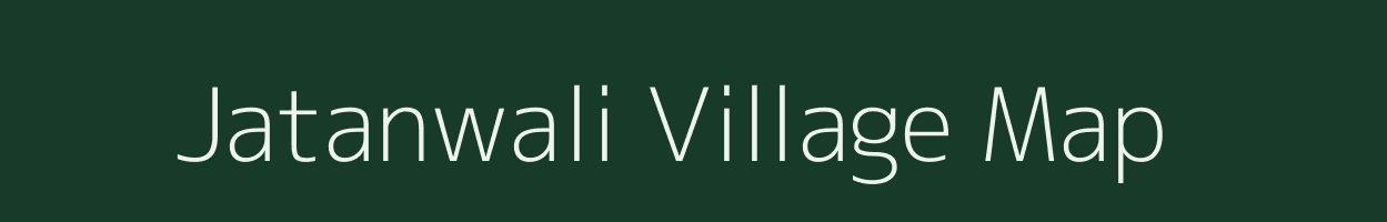 Jatanwali village map in Rajasthan