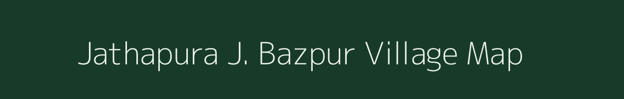 Jathapura J. Bazpur village map in Uttar Pradesh