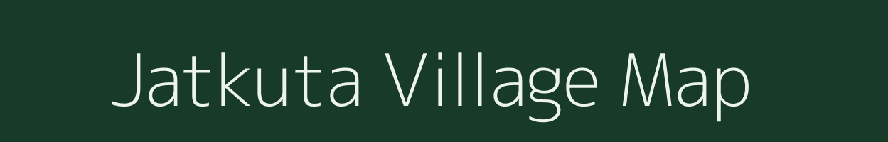 Jatkuta village map in Bihar