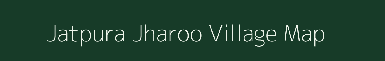 Jatpura Jharoo village map in Uttar Pradesh