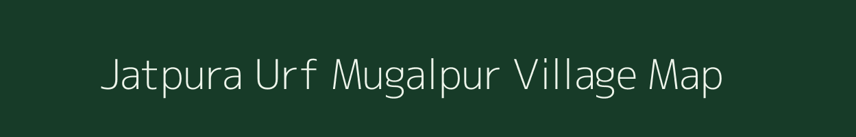 Jatpura Urf Mugalpur village map in Uttar Pradesh