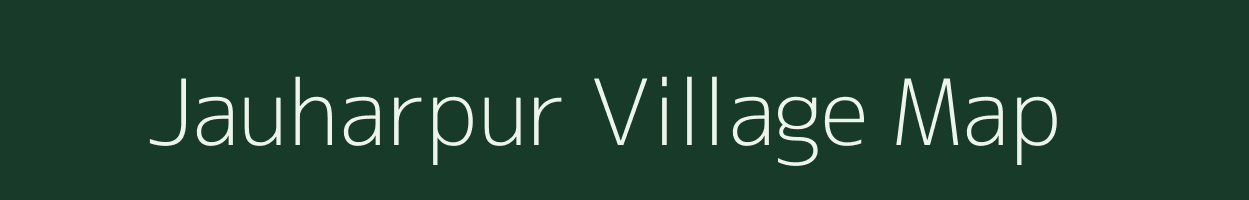 Jauharpur village map in Uttar Pradesh