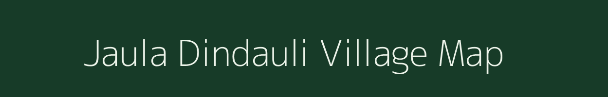 Jaula Dindauli village map in Uttar Pradesh