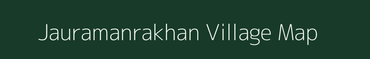 Jauramanrakhan village map in Uttar Pradesh