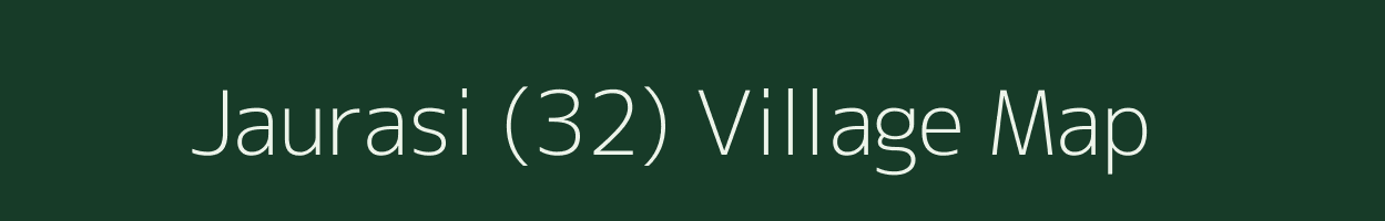 Jaurasi (32) village map in Haryana