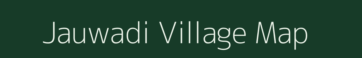 Jauwadi village map in Maharashtra