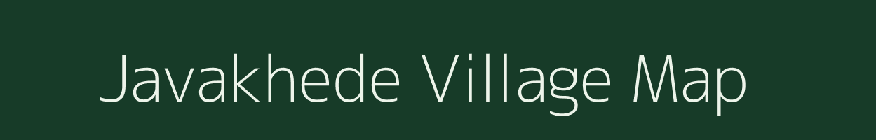 Javakhede village map in Maharashtra