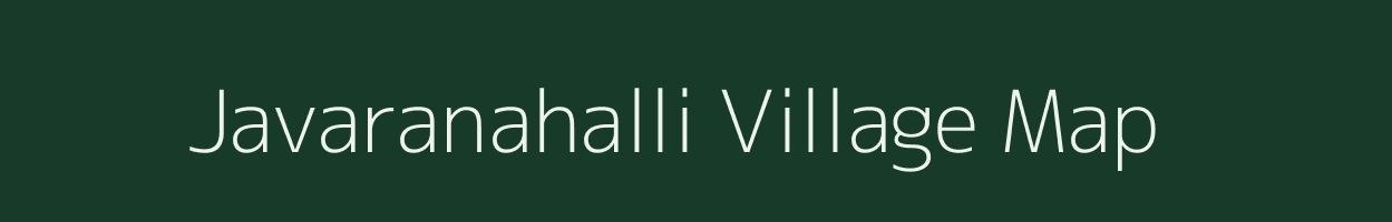 Javaranahalli village map in Karnataka