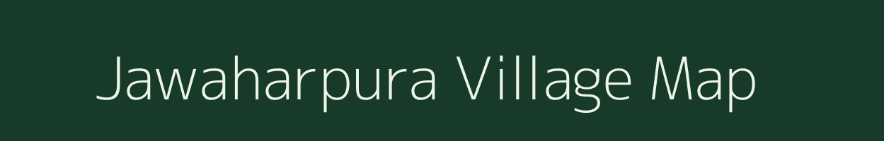 Jawaharpura village map in Rajasthan