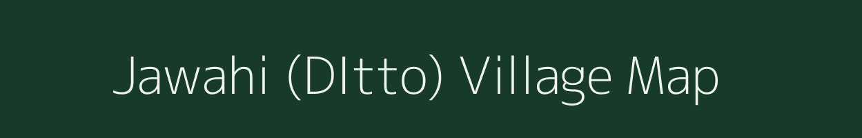 Jawahi (DItto) village map in Bihar