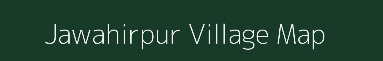 Jawahirpur village map in Bihar