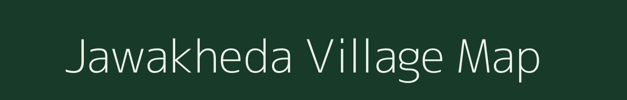 Jawakheda village map in Maharashtra