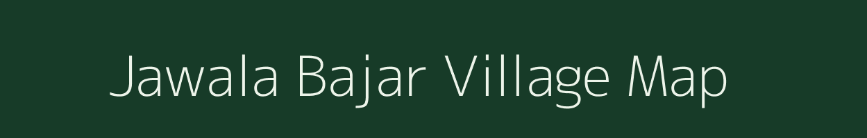 Jawala Bajar village map in Maharashtra
