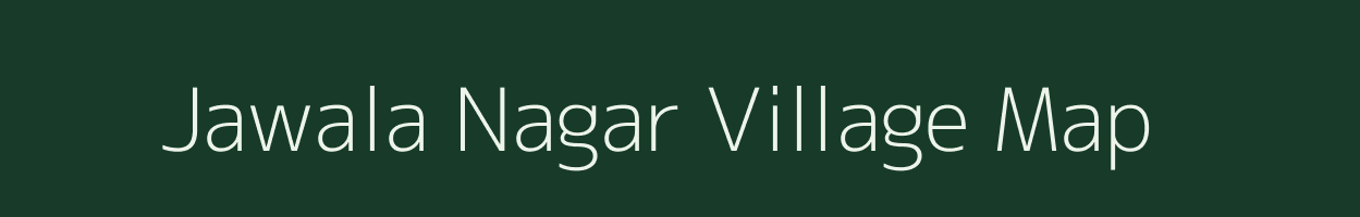 Jawala Nagar village map in Himachal Pradesh