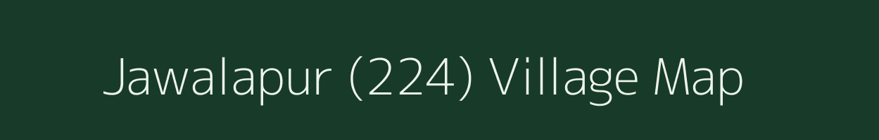 Jawalapur (224) village map in Punjab