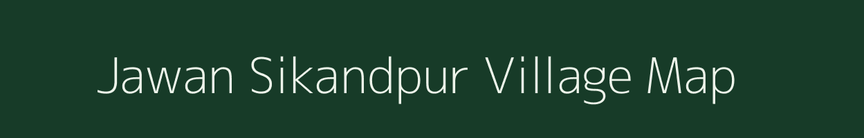 Jawan Sikandpur village map in Uttar Pradesh