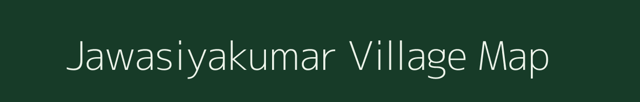 Jawasiyakumar village map in Madhya Pradesh