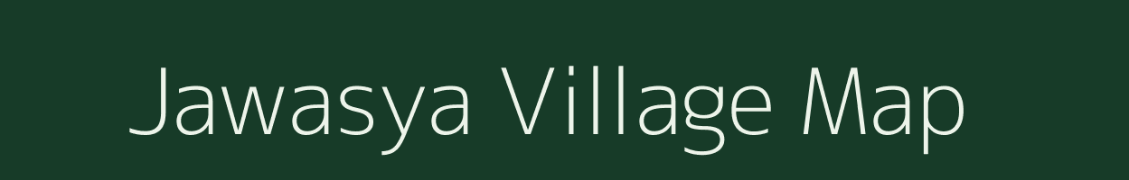 Jawasya village map in Madhya Pradesh