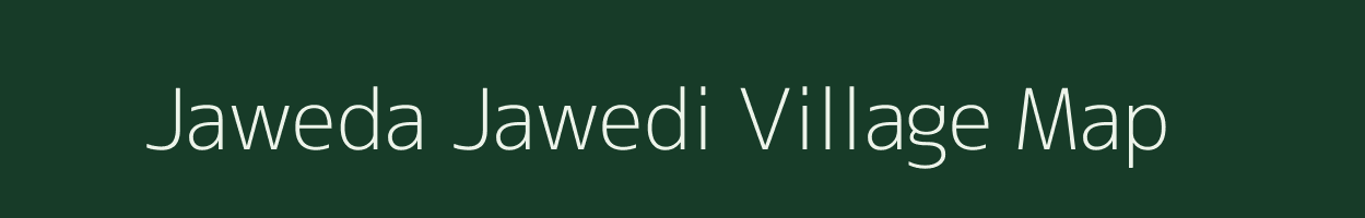 Jaweda Jawedi village map in Uttar Pradesh