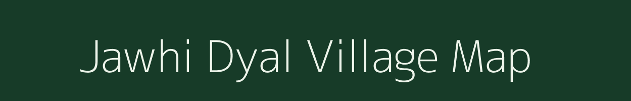 Jawhi Dyal village map in Uttar Pradesh