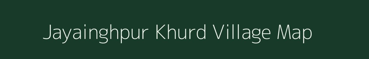 Jayainghpur Khurd village map in Uttar Pradesh