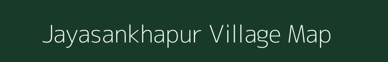 Jayasankhapur village map in Odisha