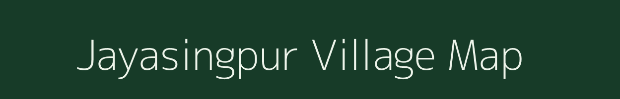 Jayasingpur village map in Odisha