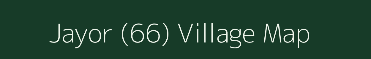 Jayor (66) village map in Himachal Pradesh
