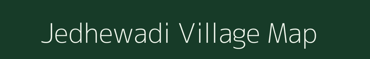 Jedhewadi village map in Maharashtra