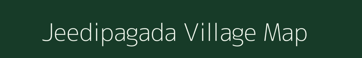Jeedipagada village map in Andhra Pradesh