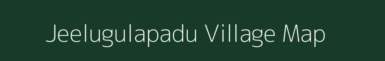 Jeelugulapadu village map in Andhra Pradesh