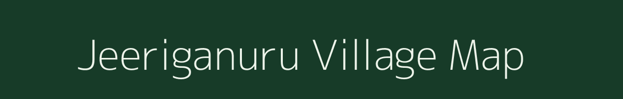 Jeeriganuru village map in Karnataka